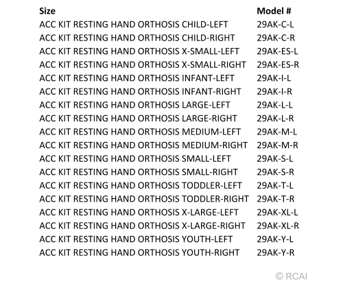 Product size chart listing Resting Hand Orthosis Accessory Kit sizes from Infant to X Large, showing model numbers for left.