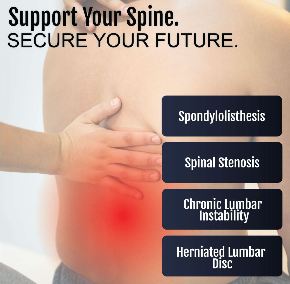 Close-up of a person’s lower back with a red glow indicating pain areas, overlay text listing spinal conditions treated,.