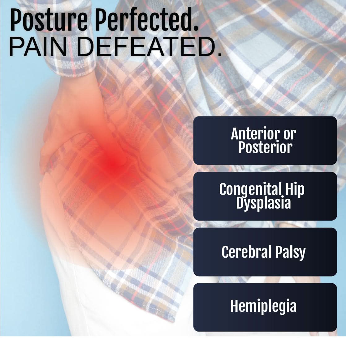Hip Abduction Orthosis Girdle worn on child’s hips under plaid shirt, highlighting targeted red pain relief area, made in.